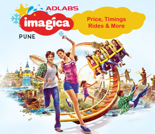 Adlabs Imagica Pune: Price, Timings, Rides & More