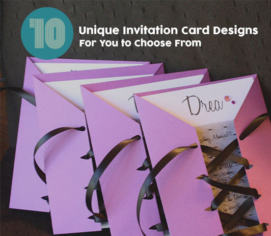 10 Unique Invitation Card Designs For You to Choose From