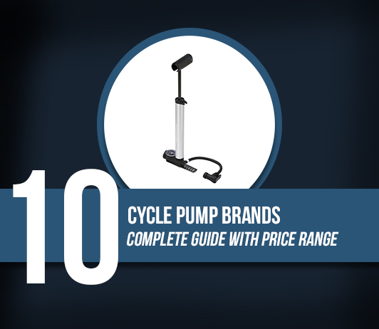 Best Cycle Pump Brands- Complete Guide with Price Range