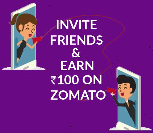 Invite Friends And Earn Rs.100 On Zomato