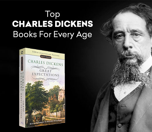 Top 10 Charles Dickens Books For Every Age