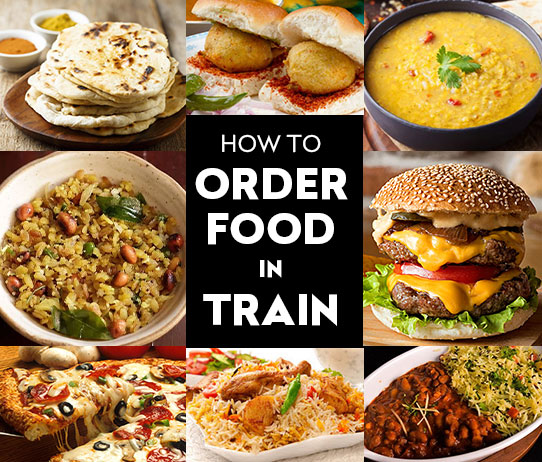 IRCTC E Catering – How To Order Food On Train?