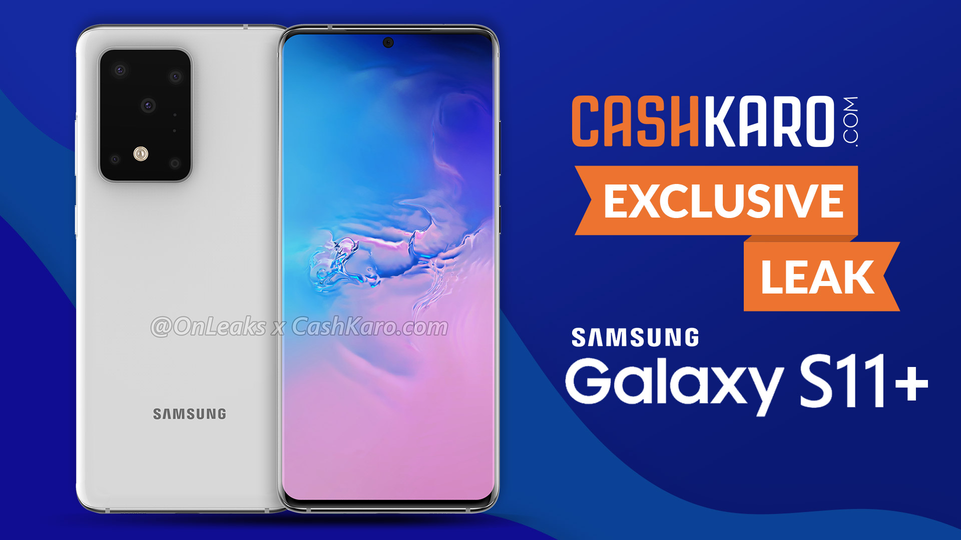 [CashKaro Exclusive] Samsung Galaxy S11 Plus Renders & 360 Degree Video; 6.9” Display, Penta Rear Camera Module