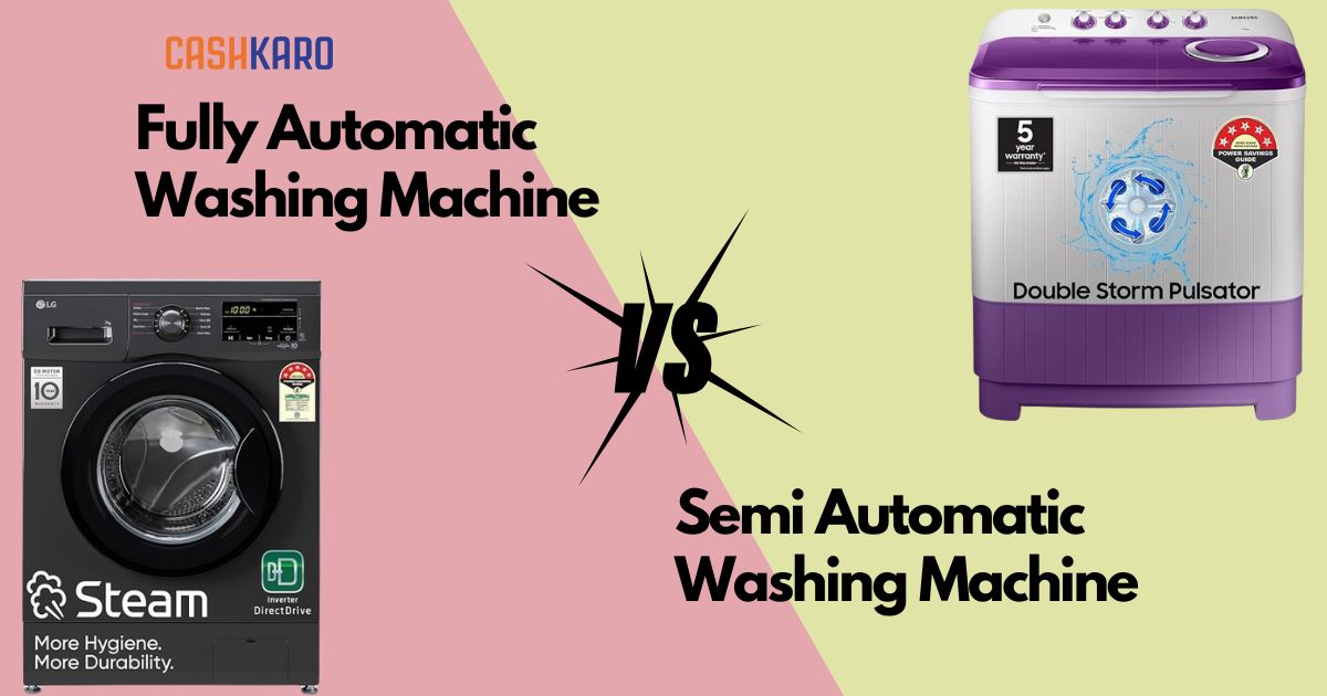 Automatic Vs Semi-Automatic Washing Machines: A Comprehensive Guide