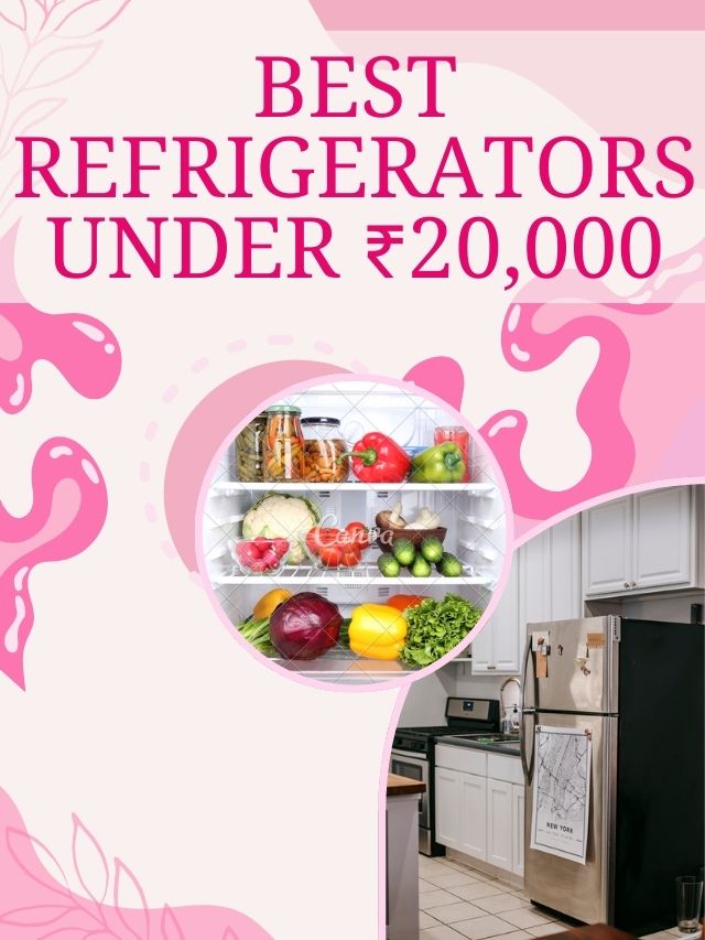 Best Refrigerators Under ₹20,000