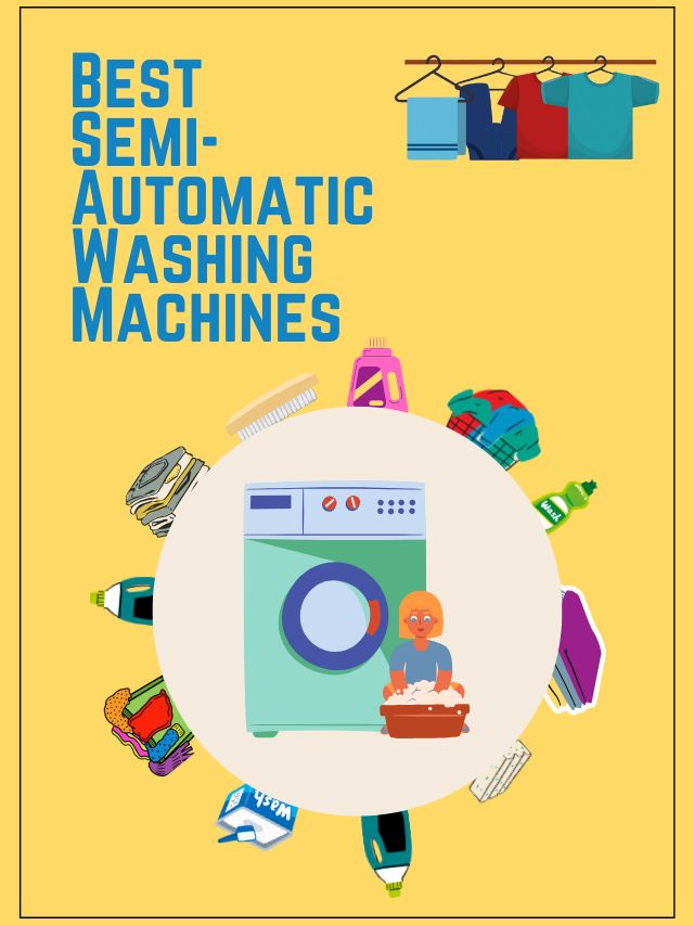 Best Semi-Automatic Washing Machines: Budget-Friendly and Powerful