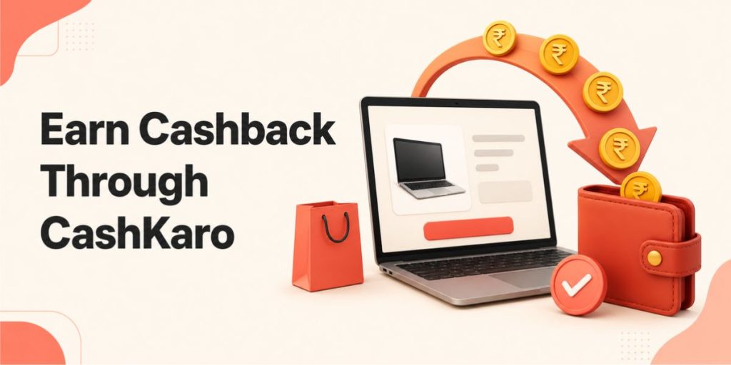 Earn Cashback through CashKaro