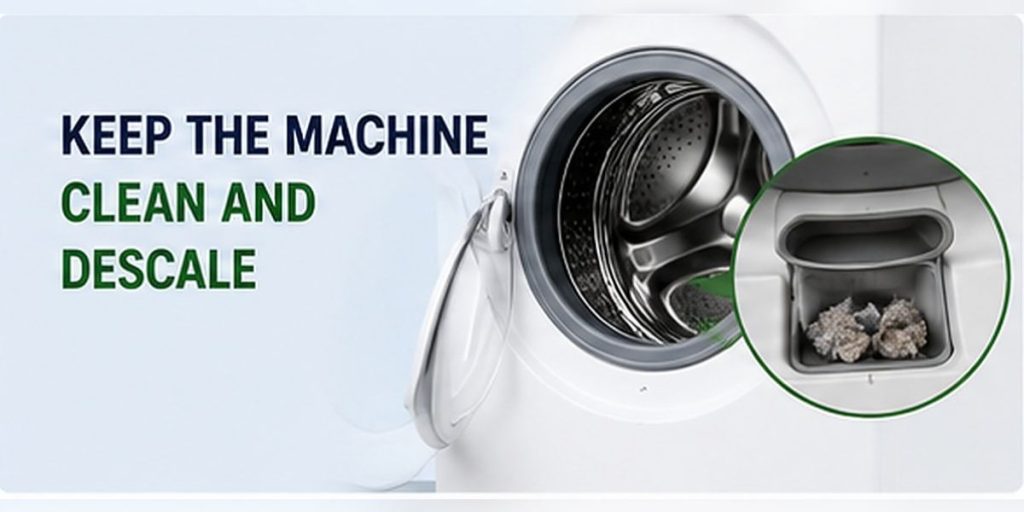 Keep the Machine Clean and Descale Where Necessary