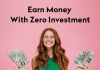 How to Earn Money Online Without Investment in India? Earn Money Without Investment Online